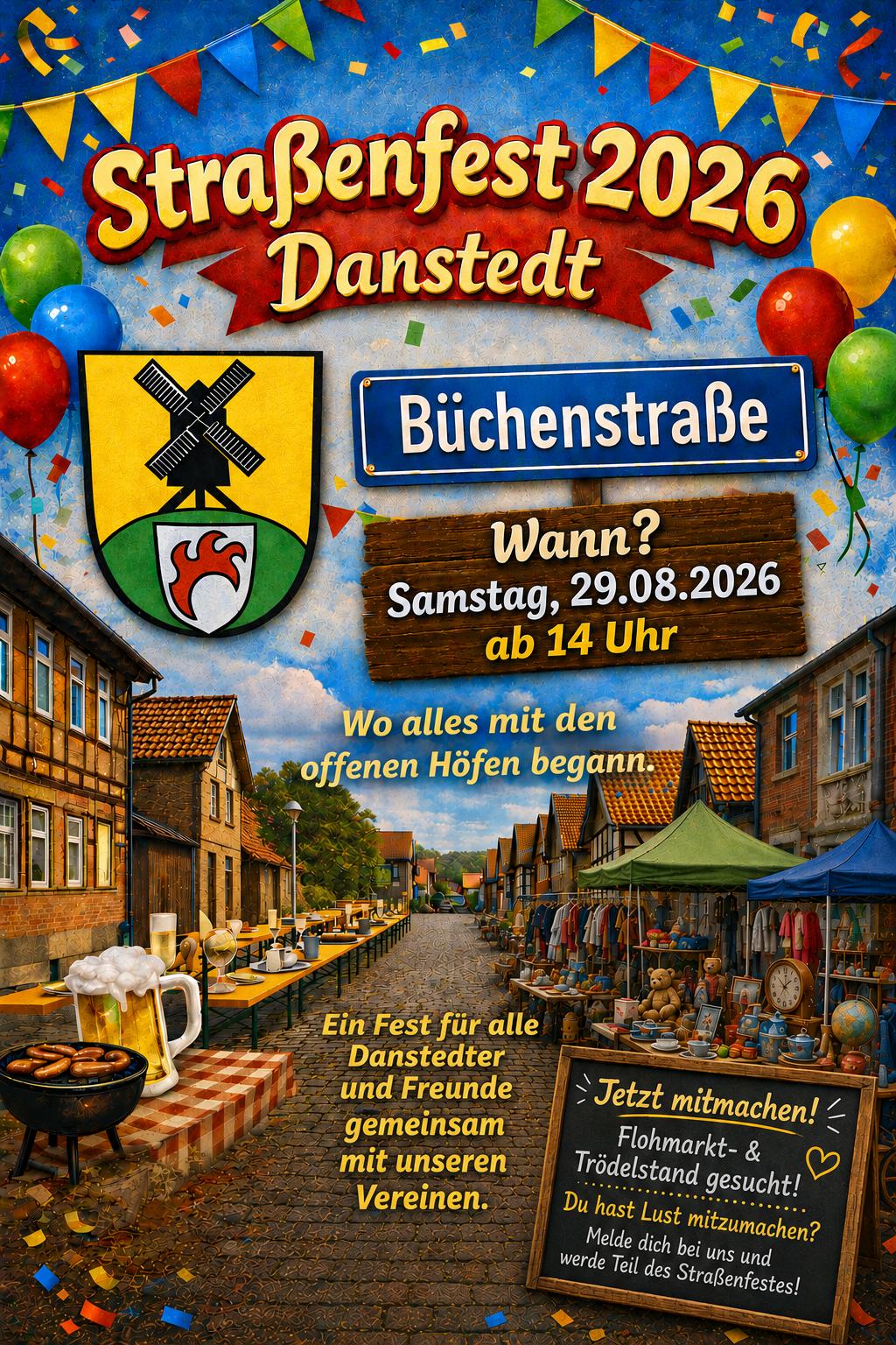 Straßenfest der Anwohner und Danstedter Vereine Straßenfest der Anwohner und Danstedter Vereine